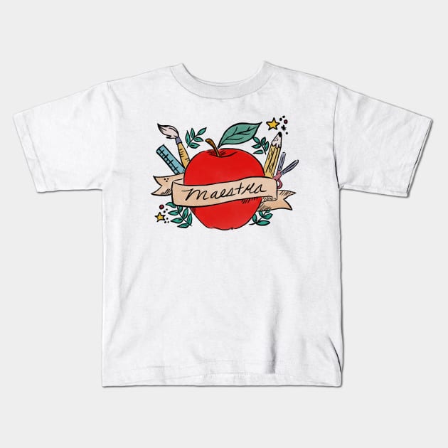 Maestra Shirt Kids T-Shirt by The Mindful Maestra